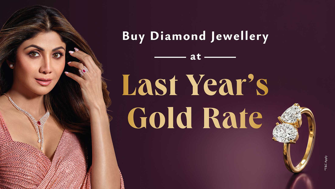 Buy Jewellery At Last Year’s Gold Rate at Limelight Diamonds