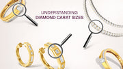 Diamond Carat Sizes Explained: How Size, Price & Presence Change as Carat Increases