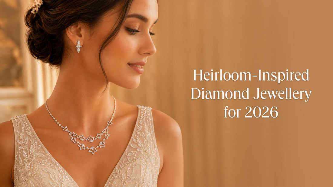 Heirloom Diamond Jewellery for Weddings