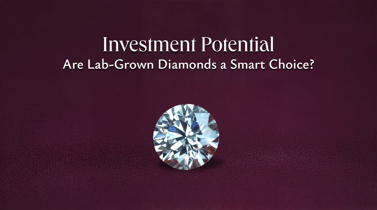Investment potential are lab grown diamonds a smart choice?